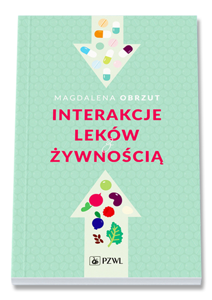 https://pzwl.pl/Interakcje-lekow-z-zywnoscia,212890773,p.html?gclid=CjwKCAjwt52mBhB5EiwA05YKowuhIhINPC--Rz9sRdlOR6TpDAUuOj05jYtYnNpJY4OCZgoKII-bXRoCcOMQAvD_BwE